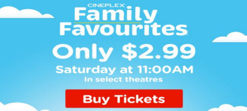 Cineplex家庭電影日又來啦！只要$2.99！